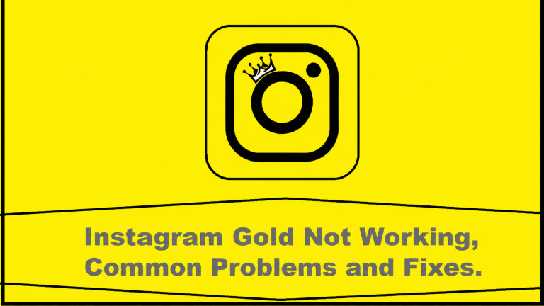 Instagram Gold Not Working, Common Problems and Fixes